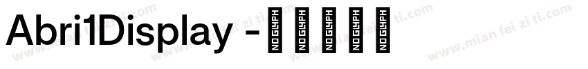 Abri1Display 字体转换